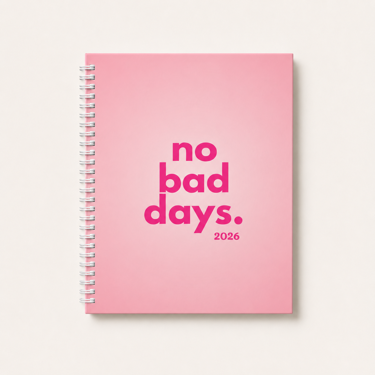 No Bad Days Lined Notebook