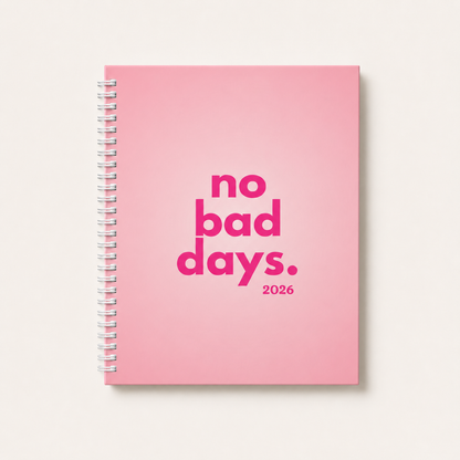 No Bad Days Lined Notebook