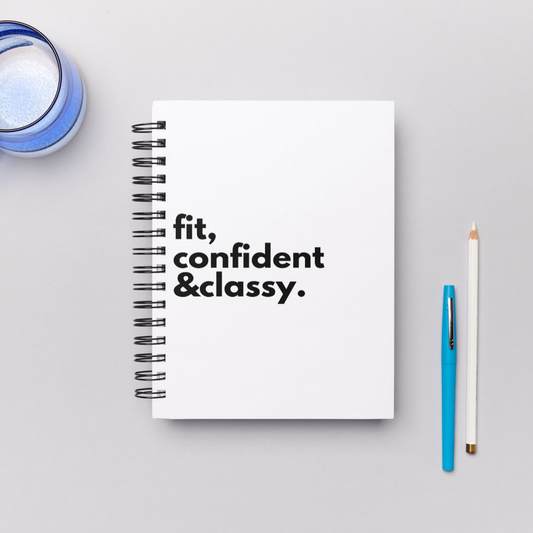Fit, Confident & Classy Lined Notebook