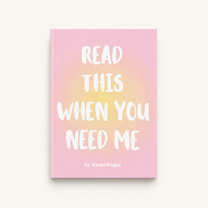 Read Me When You Need Me
