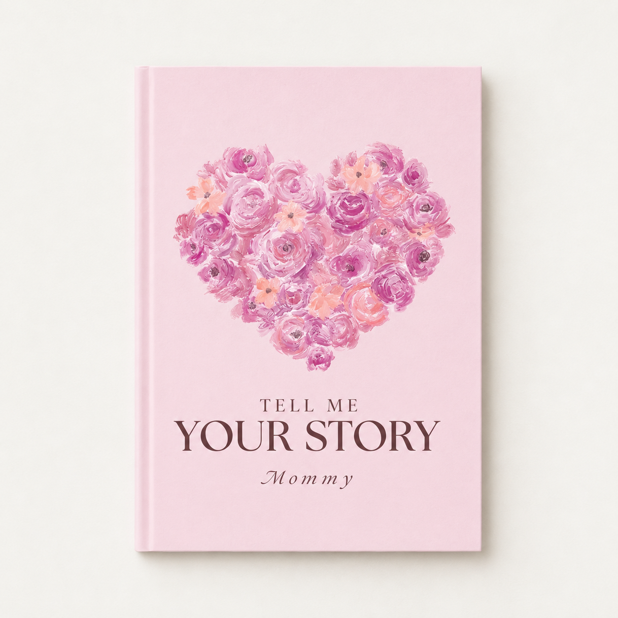 Tell Me Your Story Journal