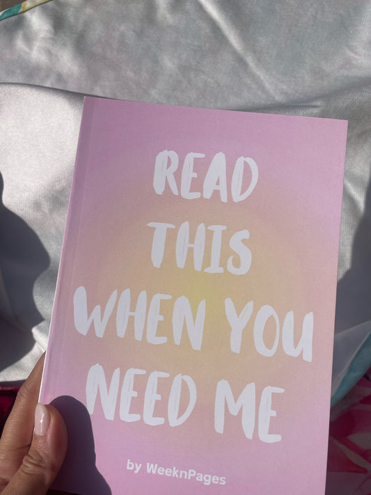 Read Me When You Need Me